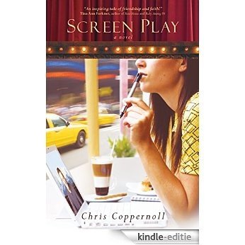 Screen Play: A Novel (English Edition) [Kindle-editie]