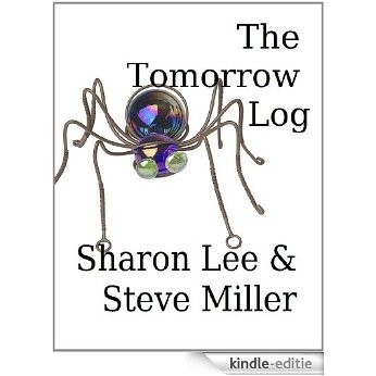 The Tomorrow Log (English Edition) [Kindle-editie]