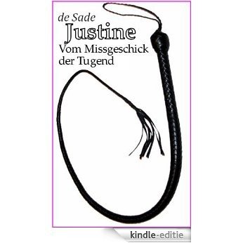 Justine: Oder Vom Missgeschick der Tugend (Erotik bei Null Papier) (German Edition) [Kindle-editie] beoordelingen