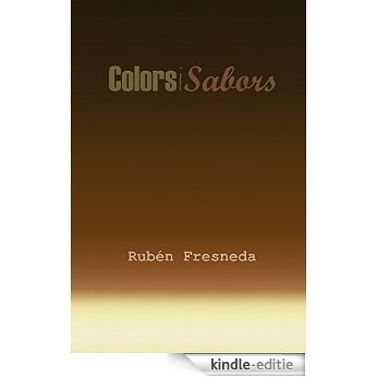 Colors i Sabors: Espai expositiu Art-Té (Catalan Edition) [Kindle-editie]
