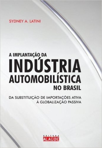 Implantação da Indústria Automobilística no Brasil