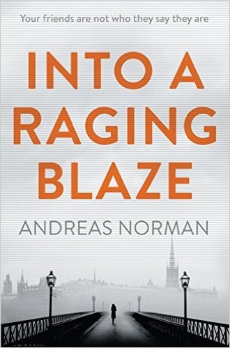 Into a Raging Blaze (English Edition)