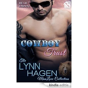 Cowboy Trust [Bear County 7] (Siren Publishing The Lynn Hagen ManLove Collection) (Bear County series) [Kindle-editie]