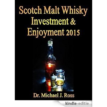 Scotch Malt Whisky Investment & Enjoyment 2015 (English Edition) [Kindle-editie]