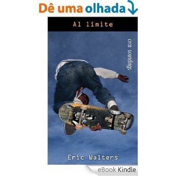 Al límite: (Grind) (Spanish Soundings) (Spanish Edition) [eBook Kindle]