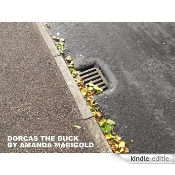 Dorcas the Duck (Bertie's House) (English Edition) [Kindle-editie]