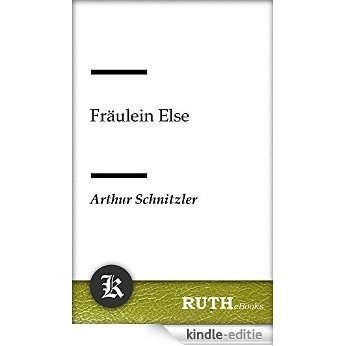Fräulein Else [Kindle-editie]