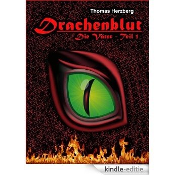 Drachenblut - Die Väter (Teil 1) (German Edition) [Kindle-editie] beoordelingen
