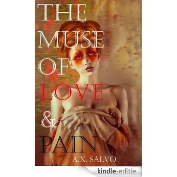 The Muse of Love and Pain (English Edition) [Kindle-editie]