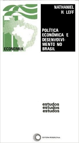 Política Econômica e Desenvolvimento no Brasil