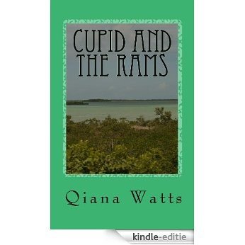 Cupid and the Rams (A Cupid Sonya Love Amoretti Novel) (English Edition) [Kindle-editie] beoordelingen