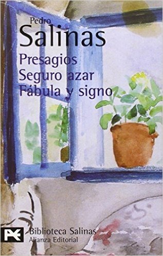 Presagios Seguro Azar Fábula y Signo. Poesías Completas - Volumen 1