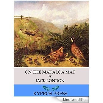 On the Makaloa Mat (English Edition) [Kindle-editie]