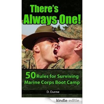 There's Always One!: 50 Rules for Surviving Marine Corps Boot Camp (English Edition) [Kindle-editie]