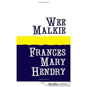 Wee Malkie (English Edition) [Kindle-editie] beoordelingen