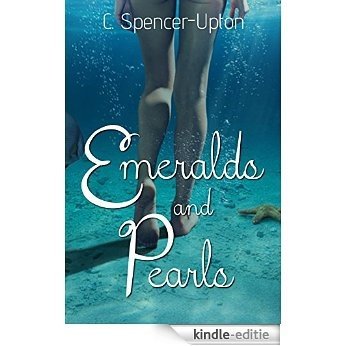 Emeralds And Pearls (Semi-Precious Series Book 1) (English Edition) [Kindle-editie]