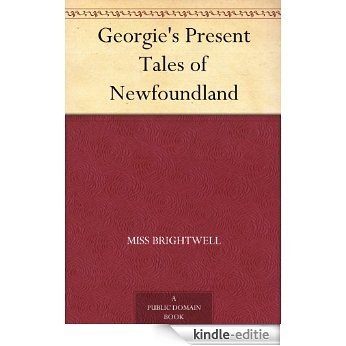 Georgie's Present Tales of Newfoundland (English Edition) [Kindle-editie] beoordelingen