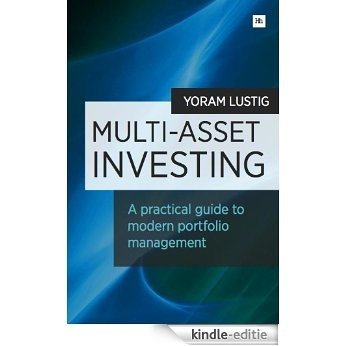 Multi-Asset Investing: A practical guide to modern portfolio management [Kindle-editie]