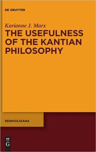 indir The Usefulness of the Kantian Philosophy: How Karl Leonhard Reinhold&#39;s Commitment to Enlightenment Influenced His Reception of Kant (Reinholdiana, Band 1)