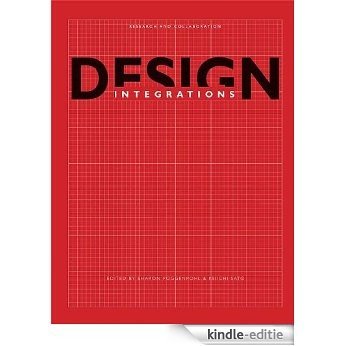 Design Integrations: Research and Collaboration (English Edition) [Kindle-editie]
