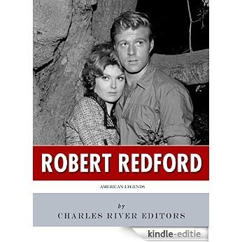 American Legends: The Life of Robert Redford (English Edition) [Kindle-editie]