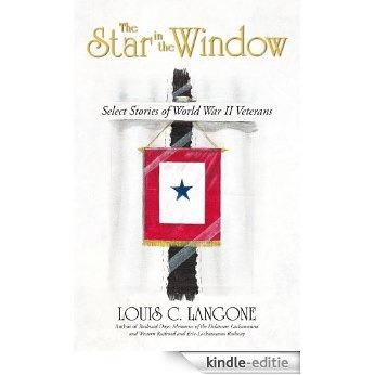 The Star in the Window: Select Stories of World War II Veterans (English Edition) [Kindle-editie]