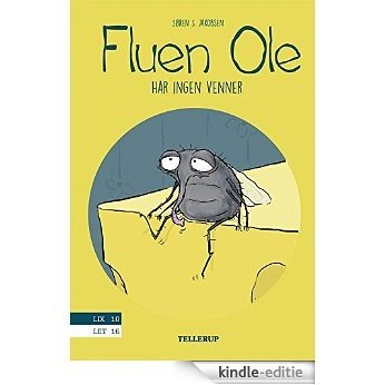 Fluen Ole #3: Fluen Ole har ingen venner (Danish Edition) [Kindle-editie] beoordelingen