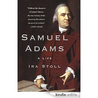 Samuel Adams: A Life (English Edition) [Kindle-editie]