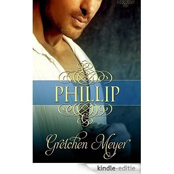 Phillip: Book Two of The Brothers (English Edition) [Kindle-editie]