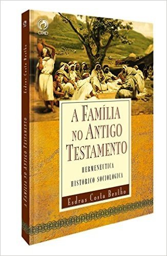 A Família no Antigo Testamento baixar