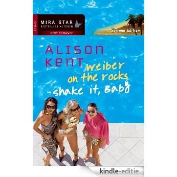 Shake it, Baby (German Edition) [Kindle-editie]