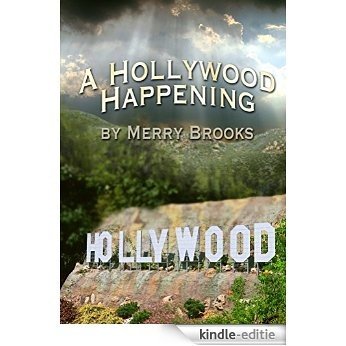 A Hollywood Happening (English Edition) [Kindle-editie]