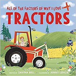 indir All of the Factors of Why I Love Tractors