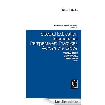 Special Education International Perspectives: Practices Across the Globe: 28 (Advances in Special Education) [Kindle-editie]