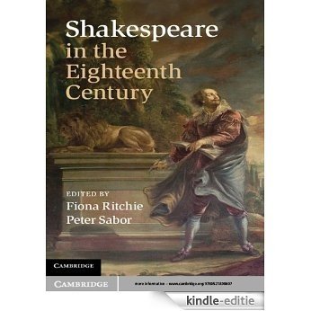 Shakespeare in the Eighteenth Century [Kindle-editie]