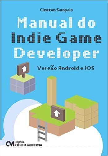 Manual Do Indie Game Developer Versao Android E Ios