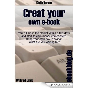 Create Your Own e-Book (English Edition) [Kindle-editie]