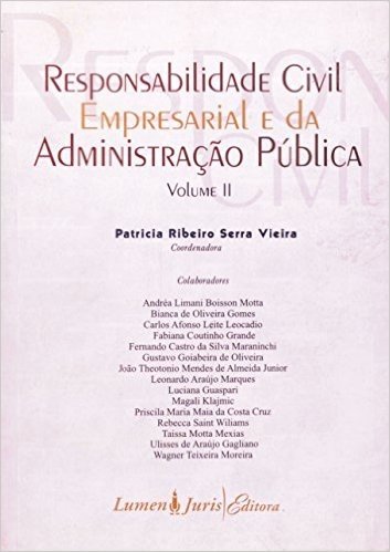 Responsabilidade Civil Empresarial E Da Administracao Publica - V. 02