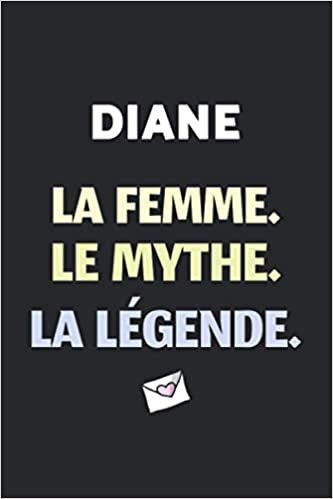 indir Diane La F Le Mythe La Légende: (Agenda / Journal / Carnet de notes): Notebook ligné / idée cadeau, 120 Pages, 15 x 23 cm, couverture souple, finition mate