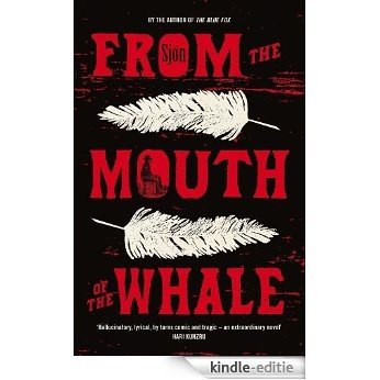 From the Mouth of the Whale [Kindle-editie]
