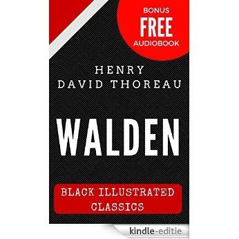 Walden: Black Illustrated Classics (Bonus Free Audiobook) (English Edition) [Kindle-editie]
