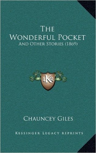 The Wonderful Pocket: And Other Stories (1869)