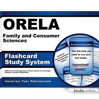ORELA Family and Consumer Sciences Flashcard Study System: ORELA Test Practice Questions & Exam Review for the Oregon Educator Licensure Assessments (English Edition) [Kindle-editie]