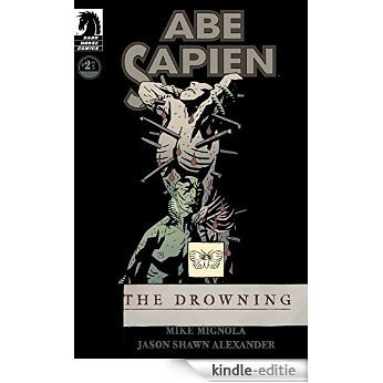 Abe Sapien: The Drowning #2 [Kindle-editie]