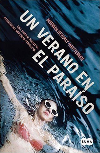 Un Verano En El Paraiso (Bittersweet: A Novel)
