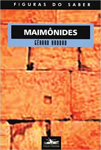 Maimônides - Coleção Figuras do Saber 4