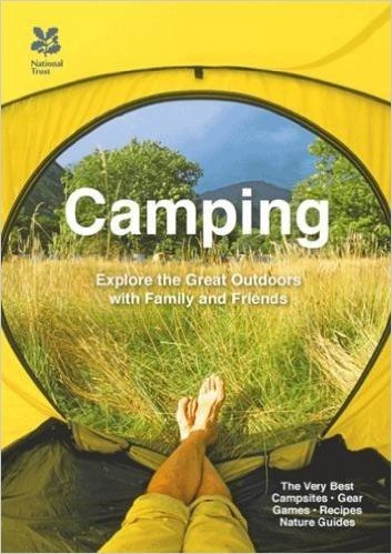Camping: Get Up Close with the Great Outdoors (Great Britain)