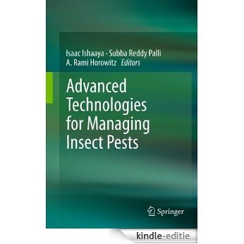 Advanced Technologies for Managing Insect Pests [Kindle-editie]
