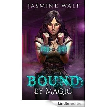 Bound by Magic: a New Adult Fantasy Novel (The Baine Chronicles Book 2) (English Edition) [Kindle-editie]