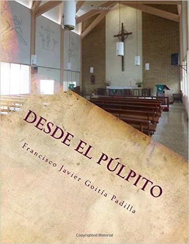 Desde El Pulpito: Meditaciones Homileticas Para El Ano Liturgico